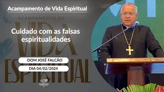 Cuidado com as falsas espiritualidades - Dom José Falcão (04/02/2024)