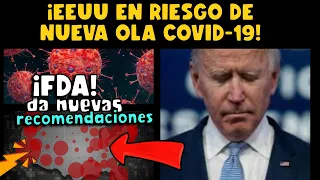 ¡ALERTA! EEUU EN RIESGO DE NUEVA OLA COVID-19, FDA AUTORIZA 2DA DOSIS REFUERZO VACUNA BIVALENTE