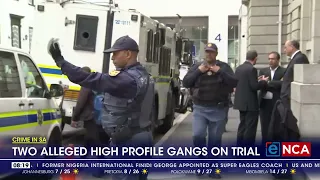 Two alleged high profile gangs on trial