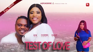 TEST OF LOVE | Ken Eric’s Marries Mr Ibu Daughter Jasmine | Latest Nollywood Movie 2023