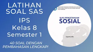 Latihan Soal SAS IPS Kelas 8 Semester 1 Kurikulum Merdeka Dengan Pembahasan Lengkap