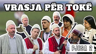 Tregime Të Vjetra Shqiptare - VRASJA PËR TOKË -  PJESA 2