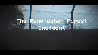 The Rendlesham Forest Incident - Trailer
