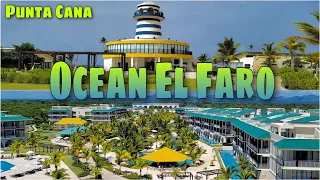 🇩🇴 Ocean El Faro Punta Cana | Full Tour | Punta Cana | Dominican Republic