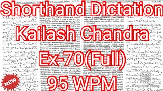 Kailash Chandra Transcription No 70 | 95 WPM | 840 Words | Volume 4 #English_Shorthand