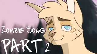 Zombie Song - PART 2