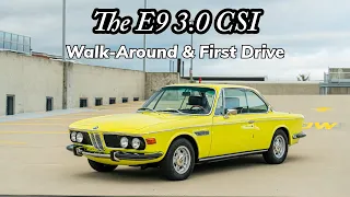 First Look & Drive of One of BMW's Most Iconic Models: The E9 3.0CSI | Finished In Golf Yellow