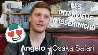 [interview] Angelo - Osaka safari
