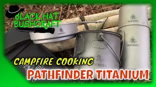 Pathfinder Titanium Gear: Camp Cooking, Smoked Sausage & Cowboy Coffee