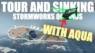 Tour and Sinking | Stormworks Oceanos | With Aqua