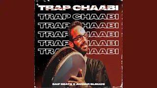 Trap x Chaabi (feat. SaifBeatz)