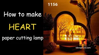 How to make a Heart paper cutting lamp, 3D Shadow box - Love Family - Tdesign510