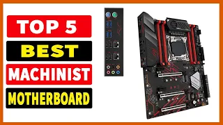 Top 5 Best Motherboards In 2023 | Best MACHINIST X99 Motherboard 2023