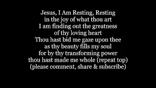 JESUS I AM RESTING RESTING HYMN Lyrics Words text trending sing along song music