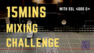 15mins Mixing Challenge（Analog Mixing with SSL 4000 G+ Console) - Bad Guy by Billie Eilish
