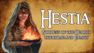 Hestia: Goddess of the Hearth & Sacrificial Flame - (Greek Mythology Explained)