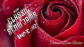 R&B Old School Classic Slow Jams # 2 - Rose Royce, Heatwave, Cameo, Whispers, O'Jays, G.Q. and more