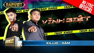 Xám VS Killic - Vĩnh Biệt - Team Karik | Rap Việt - Mùa 2 [MV Lyrics]