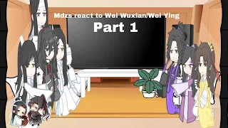 Mdzs react to Wei Wuxian/Wei Ying 1/3