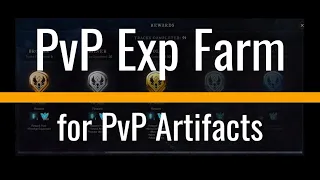 PvP Exp Farm for Season 3 for PvP Artifacts in New World! Fast and easy!