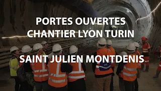 Journées Portes Ouvertes du Chantier Lyon Turin - Saint Julien Montdenis