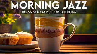 Relaxing Morning July Jazz ☕ Positive Coffee Jazz Music and Ethereal Bossa Nova Music for Good day