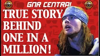 Guns N' Roses Documentary:The True Story Behind One In A Million! GNR Lies! Axl Rose In Trouble!