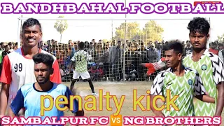 Best penalty kick ⚽🥅 NG Brothers sundargarh 🆚 sambalpur fc//Bandhbahal football association.2023