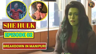 She Hulk Episode 2 Breakdown In Manipuri | marvel She Hulk Episode 02 Explained In Manipuri