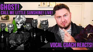 Vocal Coach Reacts! Ghost! Call Me Little Sunshine! Live!