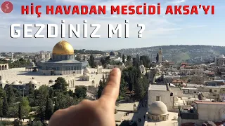 A BIRDS- EYE VİEW TOUR OF MASJİD- AL AQSA AND DOME OF THE ROCK