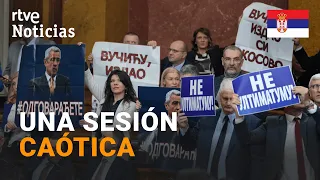 SERBIA: BRONCA en el PARLAMENTO por las CONVERSACIONES de PAZ con KOSOVO | RTVE Noticias