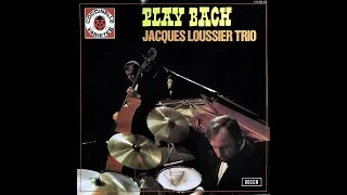 JACQUES LOUSSIER TRIO   RECITAL  PLAY BACH  2