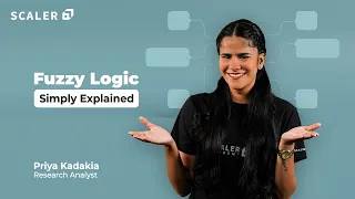 Fuzzy Logic in AI Explained for Beginners | Fuzzy Logic in Artificial Intelligence | Scaler