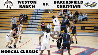 Weston Ranch vs. Bakersfield Christian | NorCal Classic | Full Game | ZV.Productions