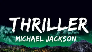 [1 Hour]  Michael Jackson - Thriller (Lyrics)  | Lyrics For Your Heart