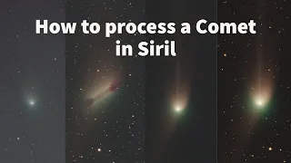 How to Process a Comet in Siril