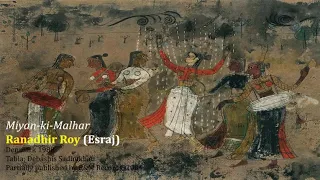 Miyan-ki-Malhar: Ranadhir Roy: Esraj