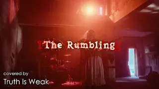 「進撃の巨人」SiM – The Rumbling // Attack on Titan The Final Season OP cover by Truth is Weak