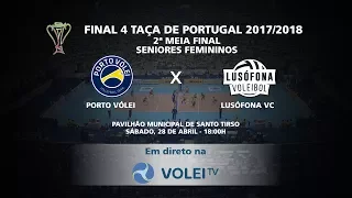 Porto Vólei 2014 x Lusófona VC - 2ª Meia Final - Final4 Taça de Portugal