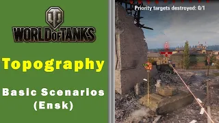 World of Tanks Topography - Basic Scenarios - Ensk All Missions