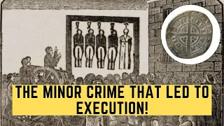 The 'Minor' Crime That Led To EXECUTION! Coin Clipping
