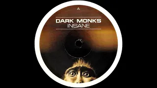 Dark Monks - Insane (Steve Murano Vocal Remix) [HQ]