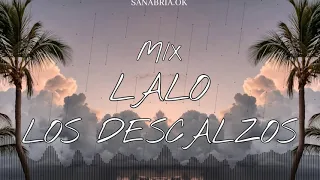 LALO Y LOS DESCALZOS ENGANCHADOS