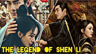 "The Legend of Shen Li" Chinese drama cast, synopsis & air date....