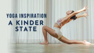 Yoga Inspiration: A Kinder State | Meghan Currie Yoga