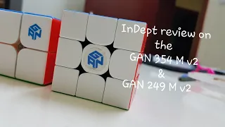 InDepth review on the GAN 354 M v2 & GAN 249 M v2