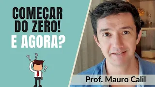 O QUE EU FARIA SE TIVESSE QUE COMEÇAR DO ZERO AGORA COM 50 ANOS