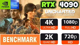 RTX 4090 - Uncharted Legacy of Thieves Collection | 4K 2K 1080p Benchmark