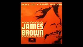 Papa's Got A Brand New Bag (Parts 1 & 2) - James Brown (stereo mix)